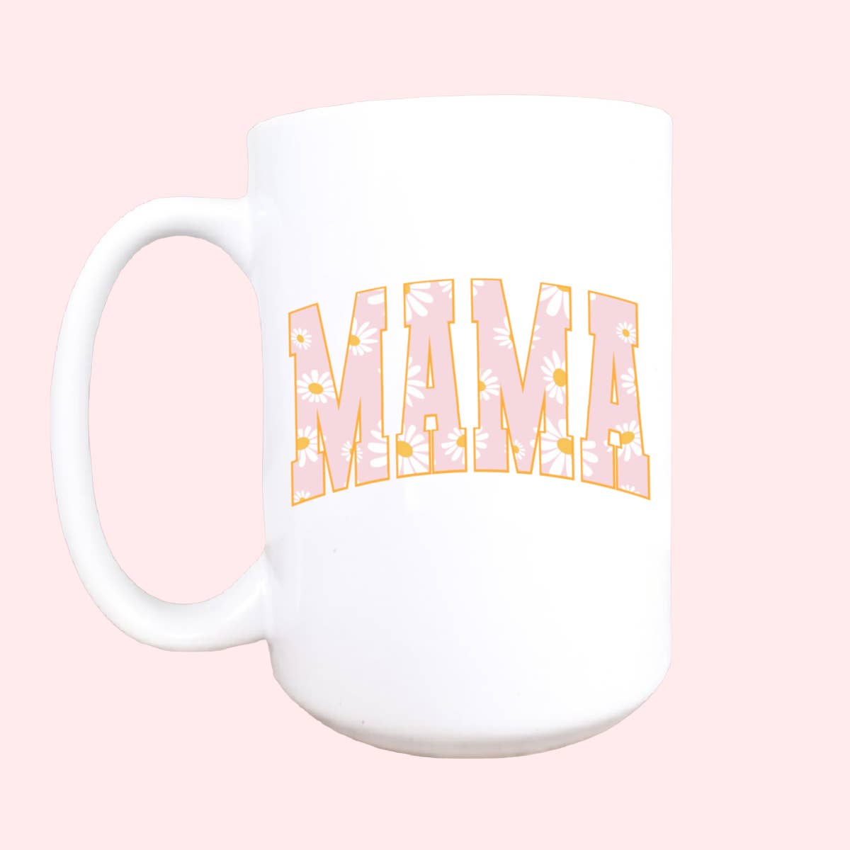 Mama Daisy Ceramic Coffee Mug 15oz.